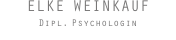 ELKE WEINKAUF Dipl. Psychologin